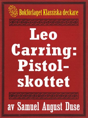 cover image of Leo Carring: Pistolskottet